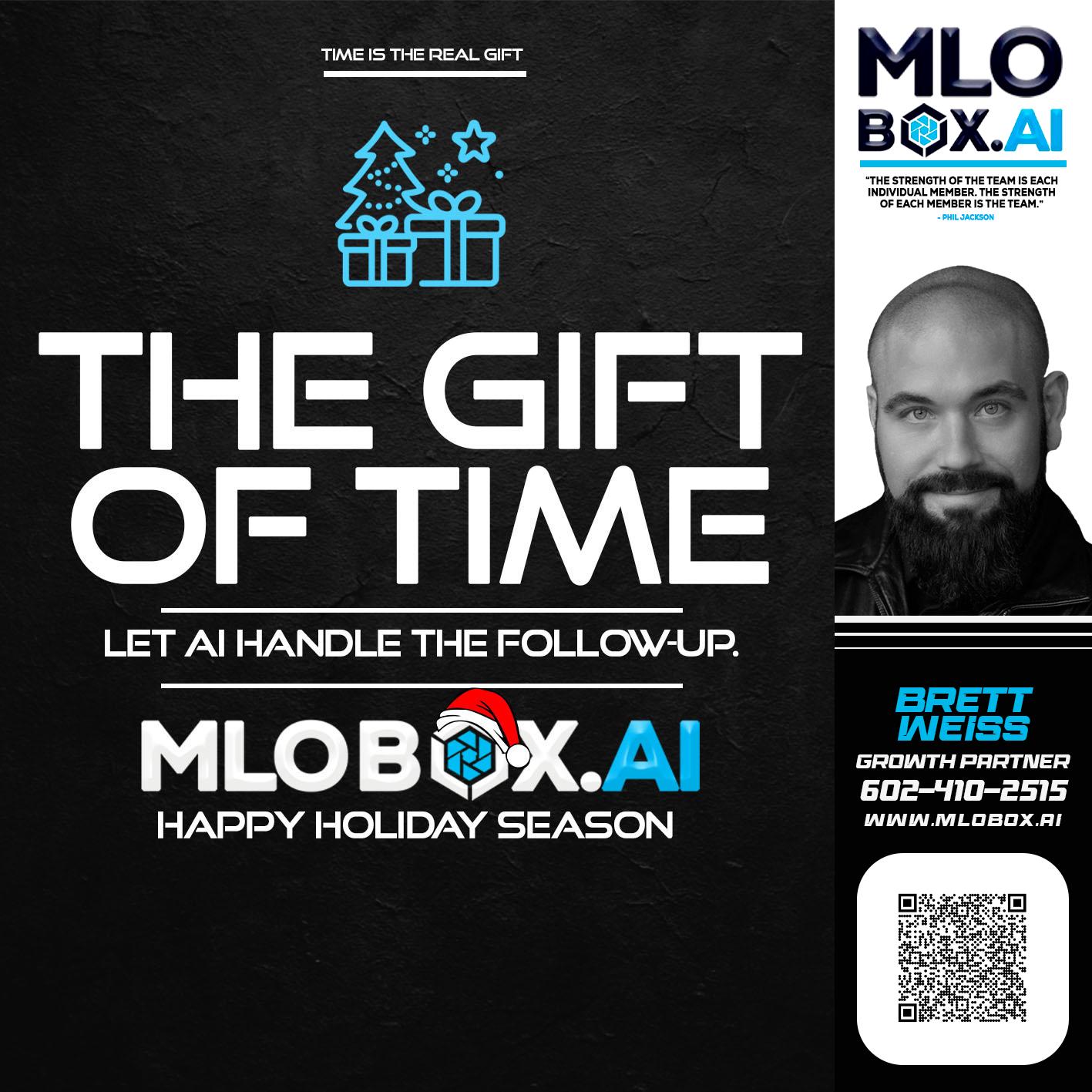 THE GIFT OF TIME - Brett Weiss -Branch Manager &  Nationwide Team Lead