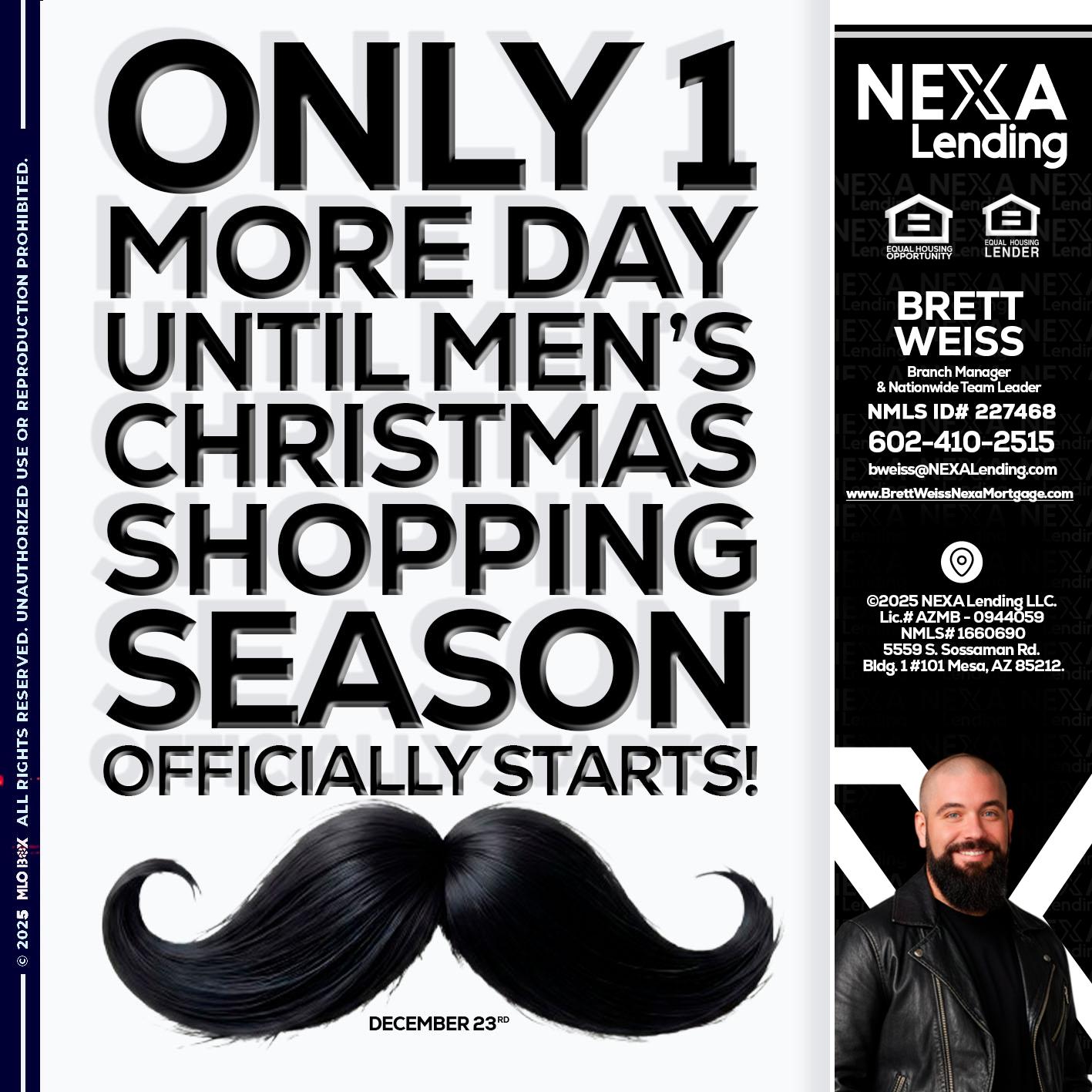 ONLY 1 DAY - Brett Weiss -Branch Manager &  Nationwide Team Lead