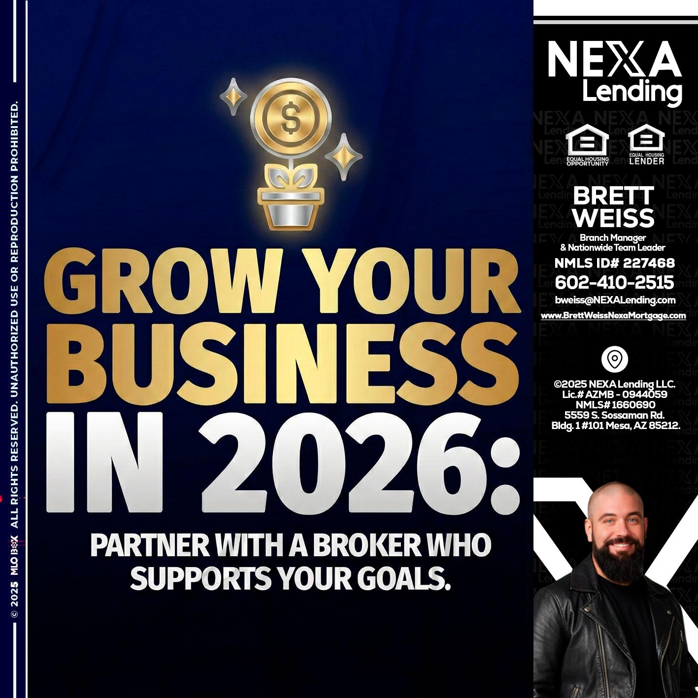 GROW YOUR BUSINESS - Brett Weiss -Branch Manager &  Nationwide Team Lead