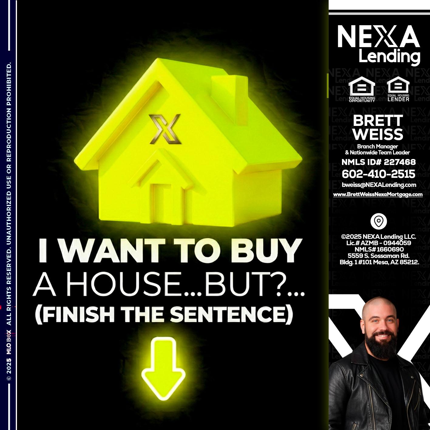 i want to buy - Brett Weiss -Branch Manager &  Nationwide Team Lead