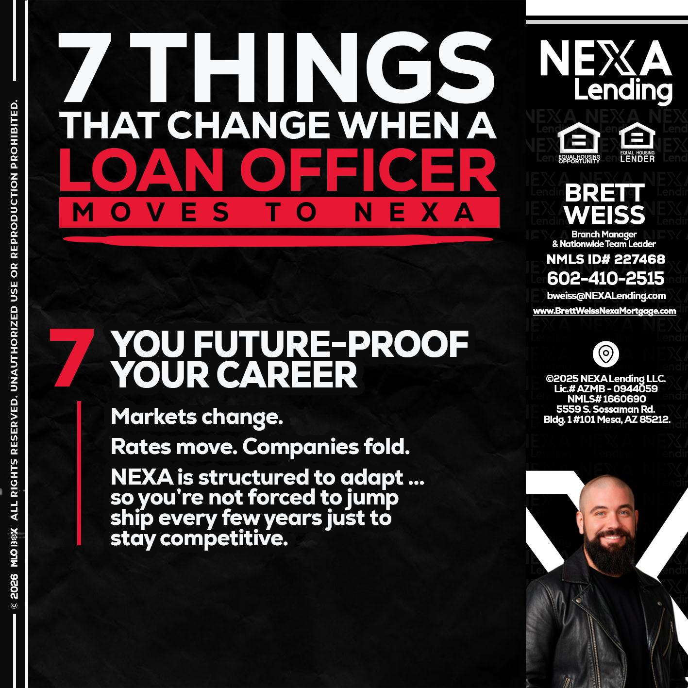 7 THINGS (7) - Brett Weiss -Branch Manager &  Nationwide Team Lead