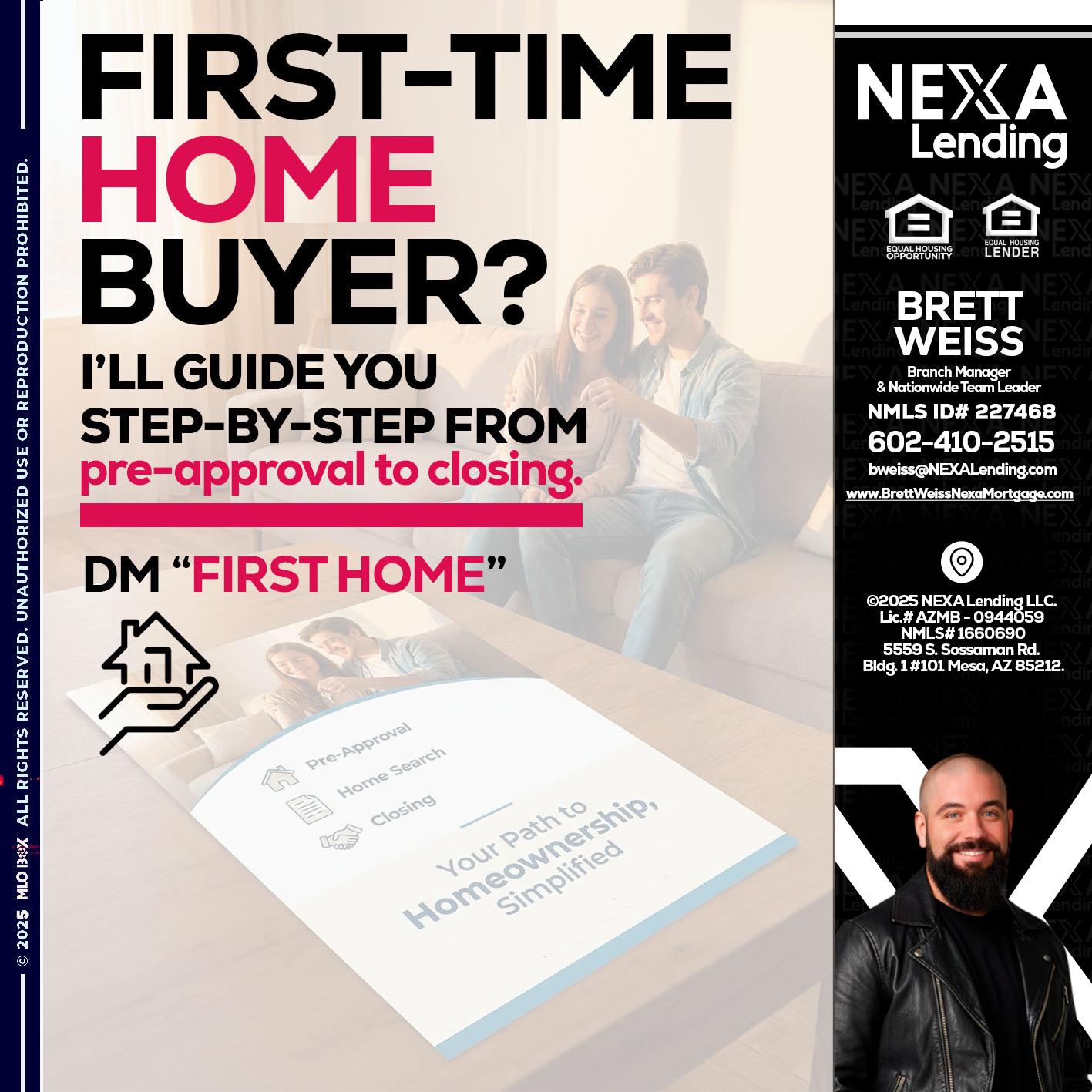 first time home buyer - Brett Weiss -Branch Manager &  Nationwide Team Lead