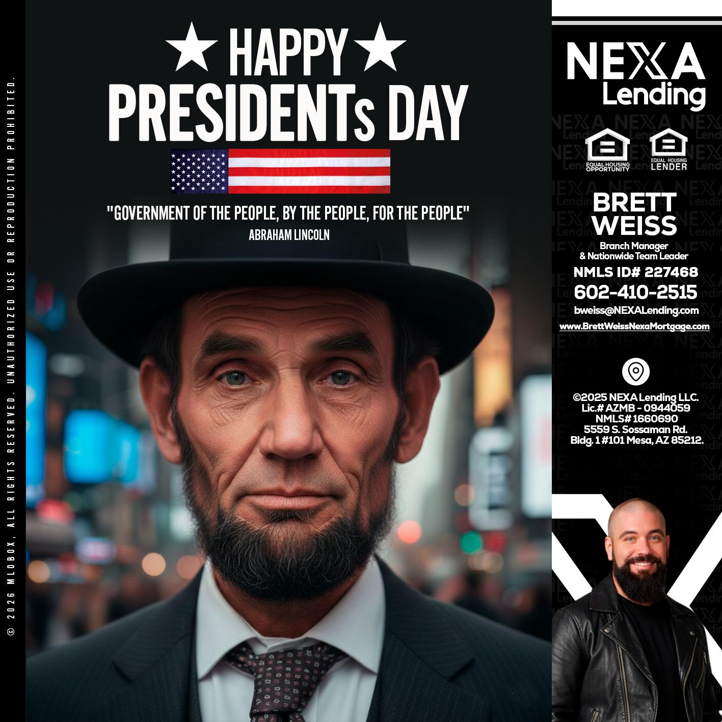PRESIDENTS DAY - Brett Weiss -Branch Manager &  Nationwide Team Lead