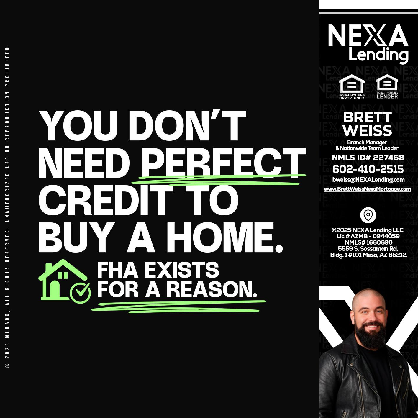 you don't need - Brett Weiss -Branch Manager &  Nationwide Team Lead