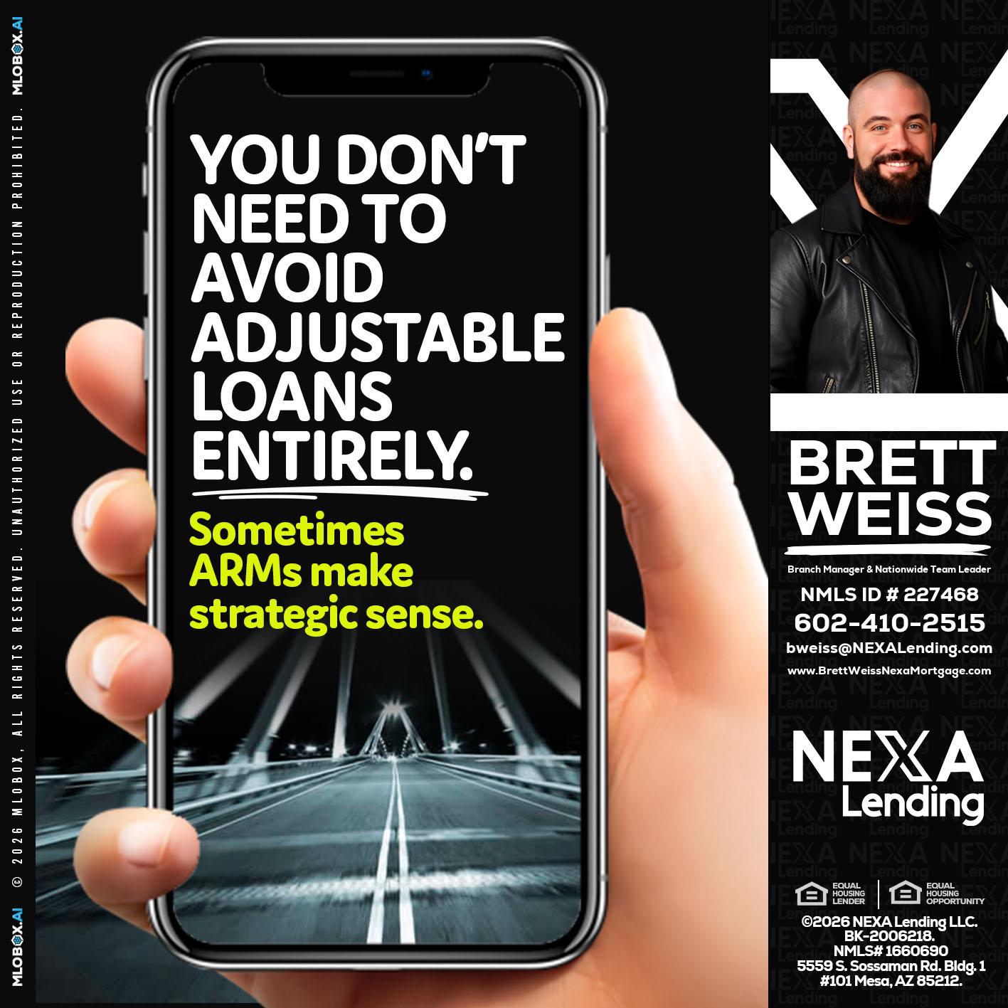YOU DONT NEED - Brett Weiss -Branch Manager &  Nationwide Team Lead