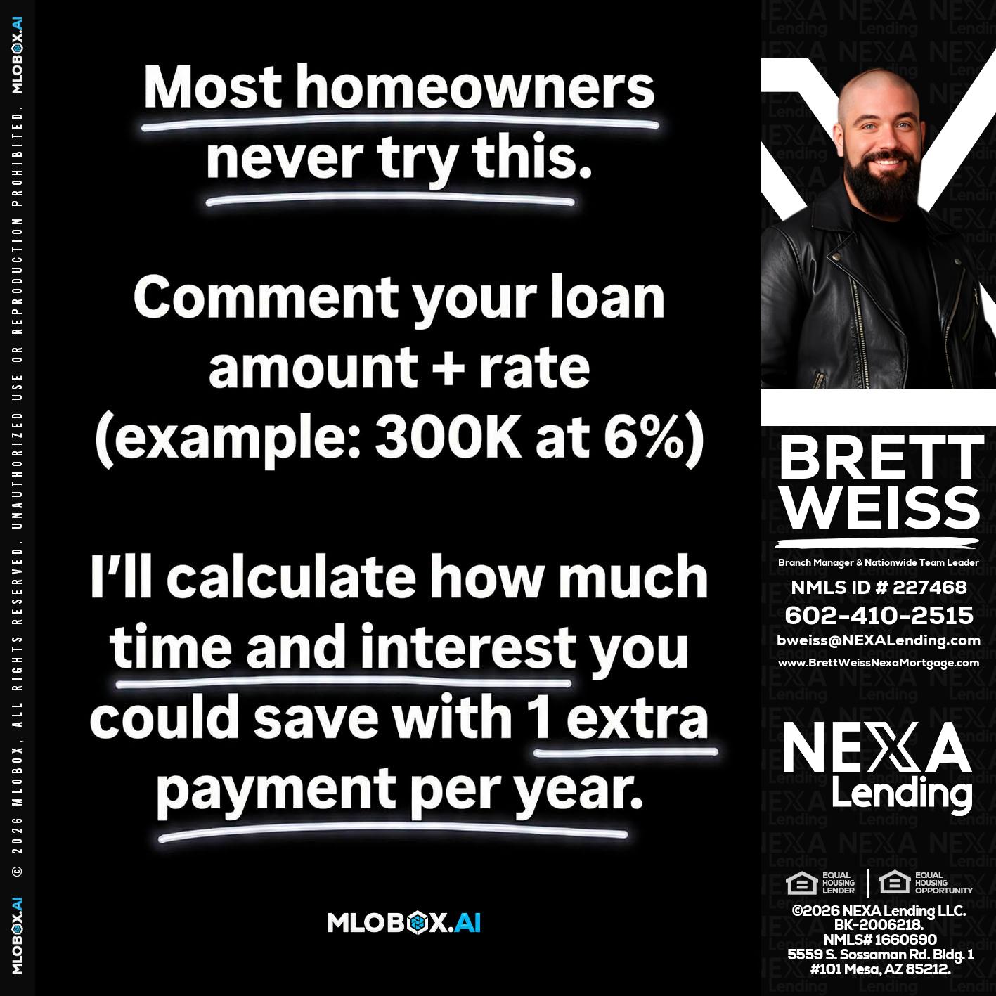 most owners - Brett Weiss -Branch Manager &  Nationwide Team Lead