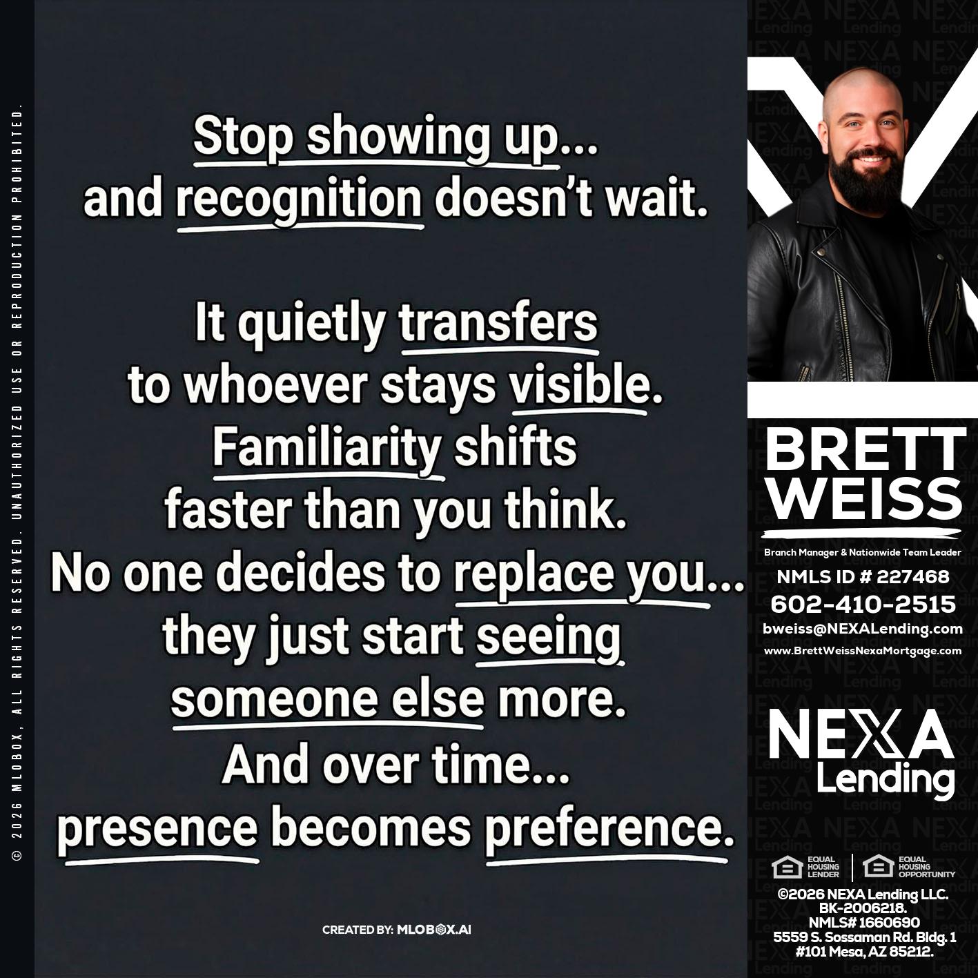 STOP SHOWING - Brett Weiss -Branch Manager &  Nationwide Team Lead