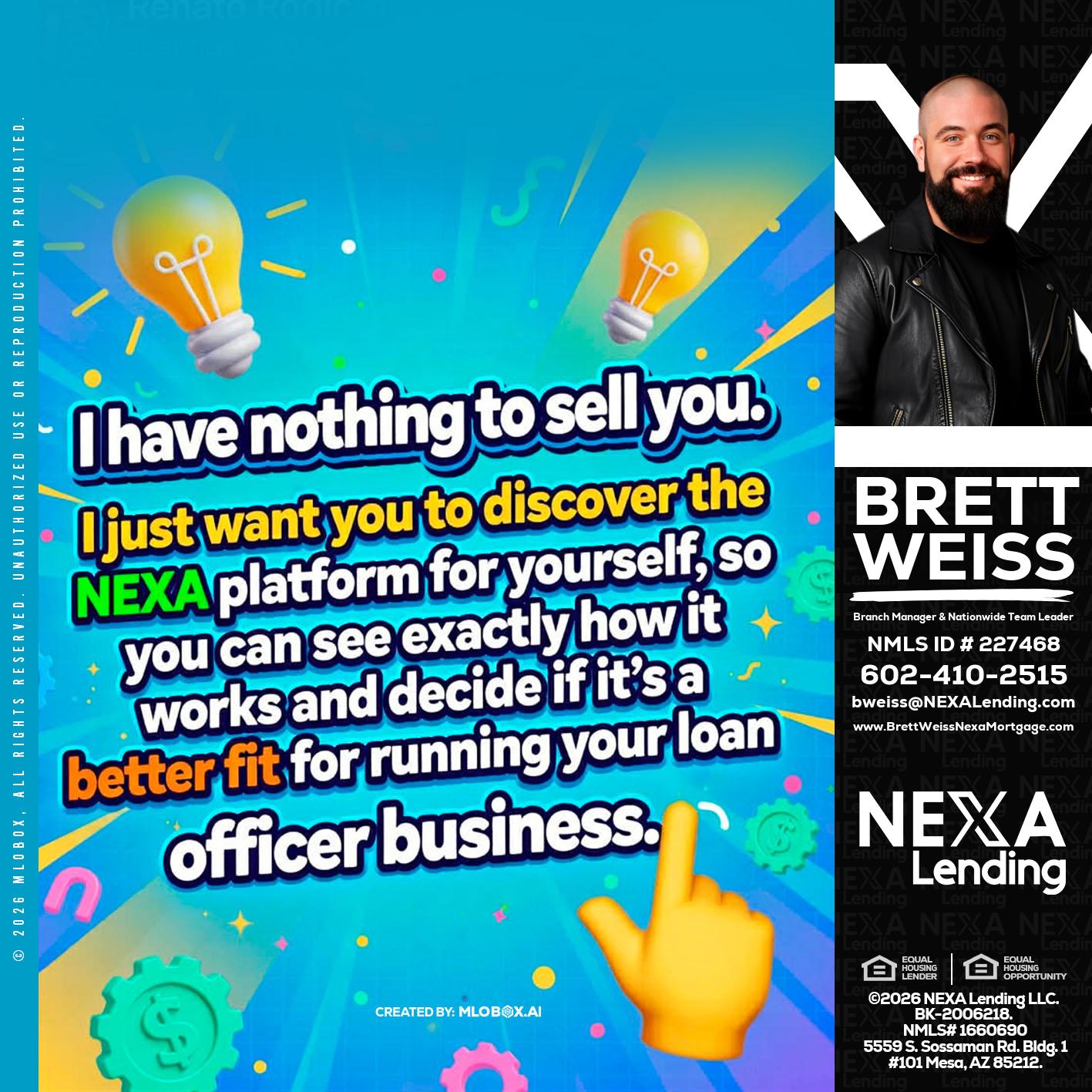 I HAVE NOTHING - Brett Weiss -Branch Manager &  Nationwide Team Lead