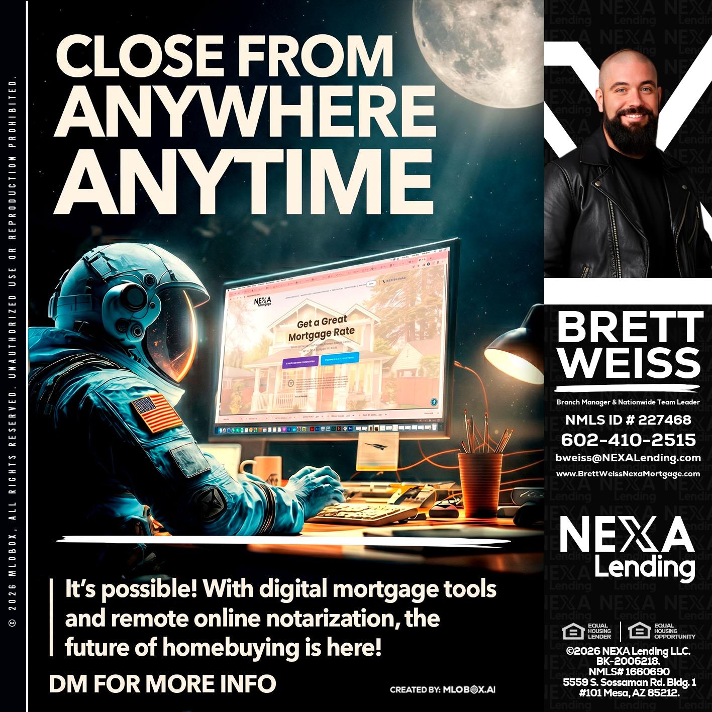 CLOSE FROM - Brett Weiss -Branch Manager &  Nationwide Team Lead