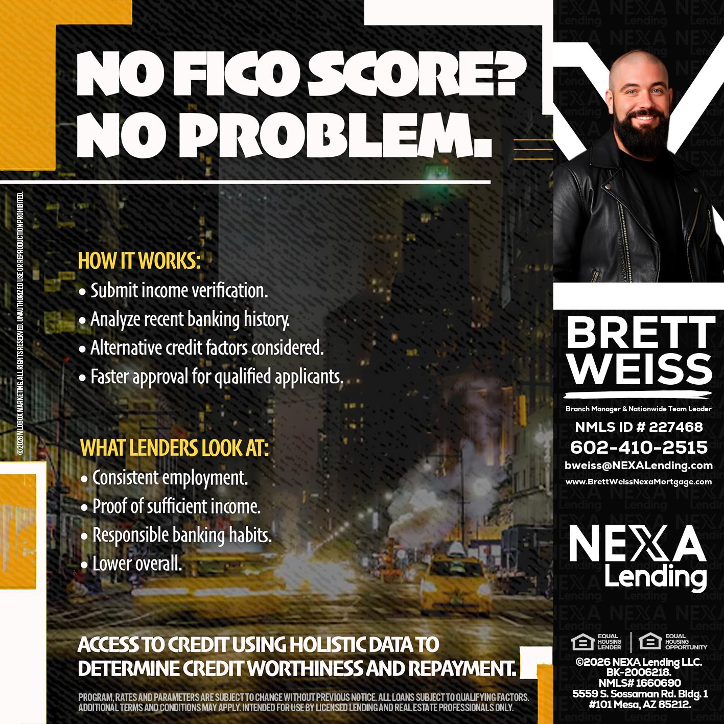 NO FICO SCORE? - Brett Weiss -Branch Manager &  Nationwide Team Lead